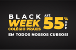 Black Week 2021 Colégio Praxis