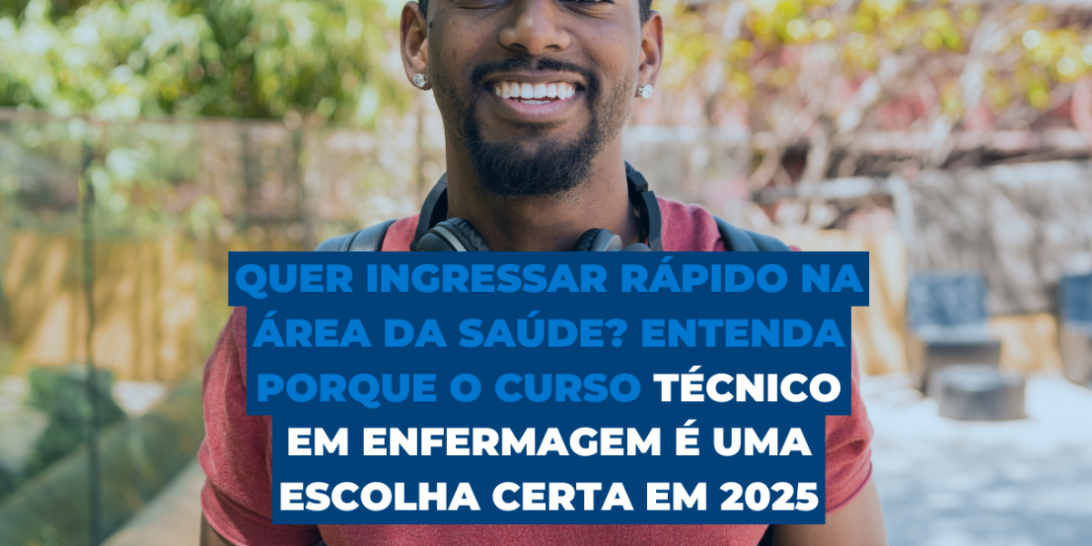 Descubra por que o curso técnico em enfermagem é uma escolha promissora em 2024 e ingresse na área da saúde!